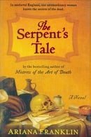 The Serpent's Tale (Mistress of the Art of Death)