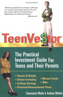 Teenvestor: The Practical Investment Guide for Teens and their Parents