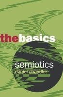 Semiotics:  The Basics