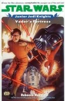 Vader's Fortress (Star Wars: Junior Jedi Knights, Book 5)