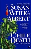 Chile Death: A China Bayles Mystery