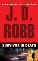 Survivor In Death (In Death #20) 