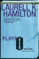 Flirt (Anita Blake, Vampire Hunter, Book 18)