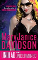 Undead and Undermined (Undead/Queen Betsy, Book 10)