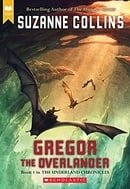 Gregor The Overlander (Underland Chronicles, Book 1)