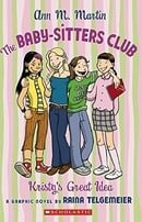 The Baby-Sitters Club: Kristy's Great Idea