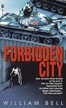 Forbidden City: A Novel of Modern China