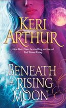 Beneath a Rising Moon (Ripple Creek Werewolf, Book 1)