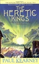 The Heretic Kings (Monarchies of God)