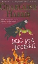 Dead as a Doornail (Sookie Stackhouse, Book 5)