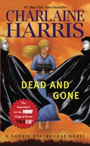 Dead and Gone (Sookie Stackhouse, Book 9)
