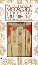 Elric Saga 1: Elric of Melnibone