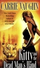 Kitty and the Dead Man's Hand (Kitty Norville, Book 5)