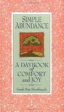Simple Abundance: A Daybook of Comfort of Joy