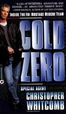 Cold Zero: Inside the FBI  Hostage Rescue Team
