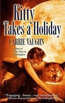 Kitty Takes a Holiday (Kitty Norville, Book 3)