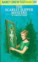 Nancy Drew 32: The Scarlet Slipper Mystery