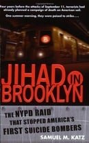 Jihad in Brooklyn: The NYPD Raid That Stopped America's First Suicide Bombers