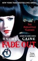Fade Out (Morganville Vampires, Book 7)