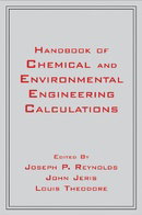 Handbook of Chemical and Environmental Engineering Calculations