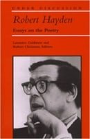 Robert Hayden: Essays on the Poetry (Under Discussion)