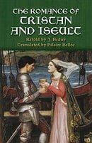 The Romance of Tristan and Iseult (Dover Books on Literature & Drama)