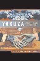 Yakuza: Japan's Criminal Underworld (Expanded Edition)