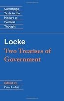 Locke: Two Treatises of Government (Cambridge Texts in the History of Political Thought)