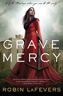 Grave Mercy: His Fair Assassin, Book I (His Fair Assassin Trilogy)