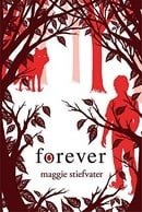Forever (Wolves of Mercy Falls, Book 3)