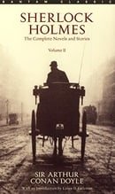 Sherlock Holmes: The Complete Novels and Stories, Volume II (Bantam Classic)