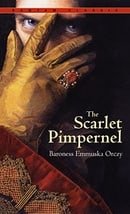 The Scarlet Pimpernel (Bantam Classic)