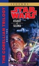 Star Wars: The Corellian Trilogy - Assault at Selonia