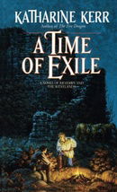 A Time of Exile (Deverry Series, Book Five)