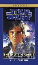 The Hutt Gambit (Star Wars: The Han Solo Trilogy, Vol. 2)