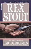 Bad for Business (Rex Stout Library)
