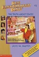 The Truth About Stacey (The Baby-Sitters Club, No. 3)