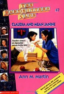 Claudia And Mean Janine (Baby-Sitters Club #7)