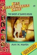 The Ghost at Dawn's House (Baby-Sitters Club (Quality))