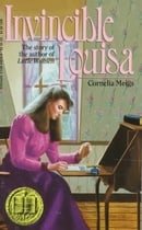 Invincible Louisa: The Story of the Author of 