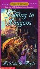 Talking to Dragons (Enchanted Forest Chronicles)