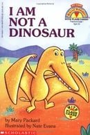 I Am Not a Dinosaur, with Flash Cards (My First Hello Reader!)