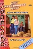 Dawn's Wicked Stepsister (The Baby-Sitters Club, No. 31)