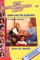 Dawn and the Older Boy (Baby-Sitters Club (Quality))