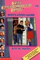 Kristy's Mystery Admirer (Baby-Sitters Club #38)