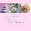 The Best of Martha Stewart Living : Weddings