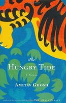 The Hungry Tide: A Novel