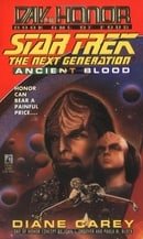 Ancient Blood:  Day of Honor #1 (Star Trek The Next Generation)