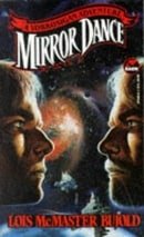 Mirror Dance (Miles Vorkosigan Adventures)