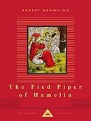 The Pied Piper of Hamelin (Everyman's Library Children's Classics)